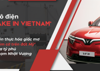 Ô tô điện ‘Make in Vietnam’ hiện thực hóa giấc mơ ‘cắm cờ trên đất Mỹ’ của tỷ phú Phạm Nhật Vượng