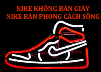 Nike không chỉ bán giày, cái Nike bán là một phong cách sống: Khi thương hiệu lấy người dùng làm tâm điểm