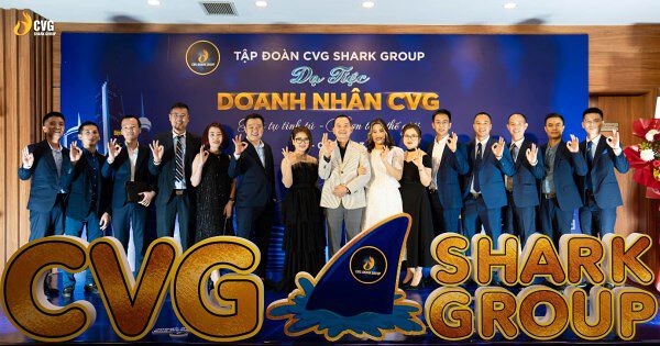 Tập đoàn CVG Shark Group và khát vọng ươm mầm doanh nhân Việt Nam vươn tầm thế giới
