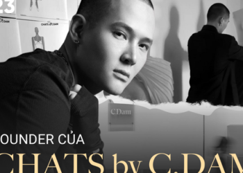 24 tuổi khởi nghiệp với 20 triệu, gần 30 tuổi “đầu tư” 2,5 tỷ đi học thời trang, Founder của CHATS by C.DAM: “Thuyền to mới ra được biển lớn”